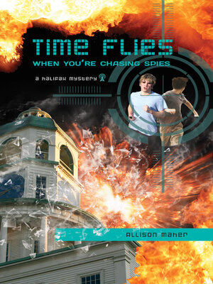 cover image of Time Flies When You're Chasing Spies
